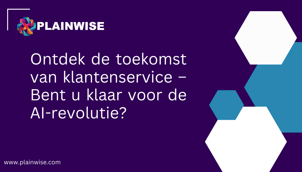 De Toekomst van Klantenservice Hoe AI-Driven Solutions de Norm Bepalen